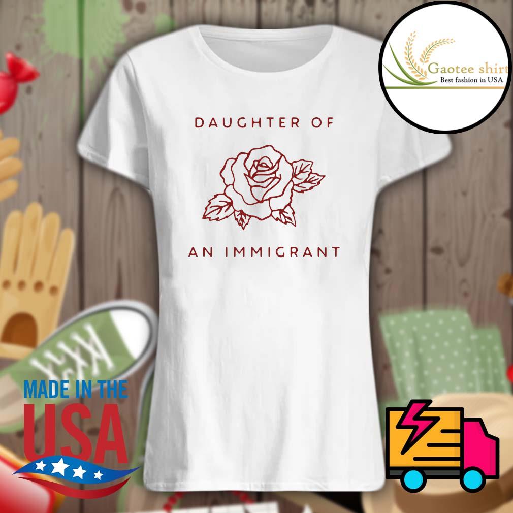 Daughter of an Immigrant s Ladies