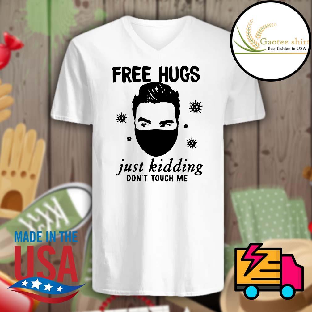 free hugs just kidding shirt