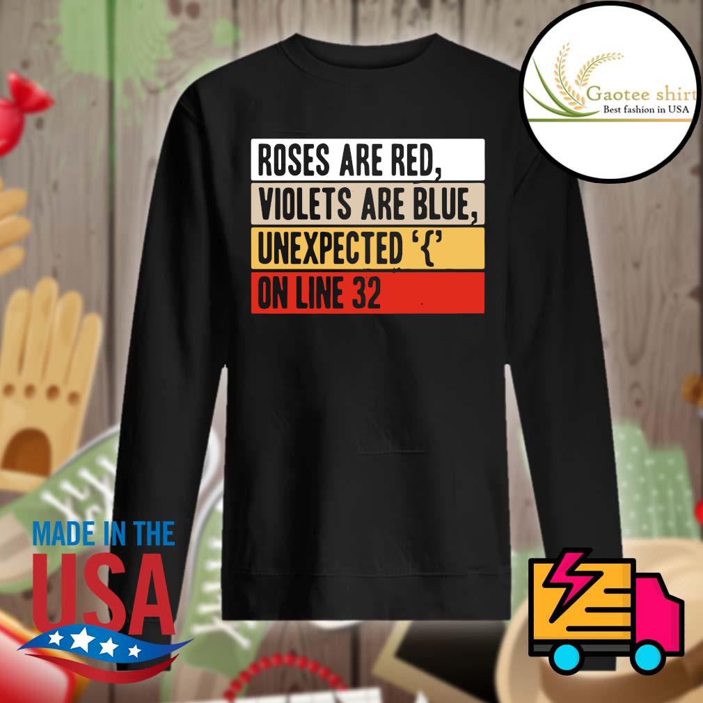 Roses are red violets are blue unexpected on line 21 s Sweater