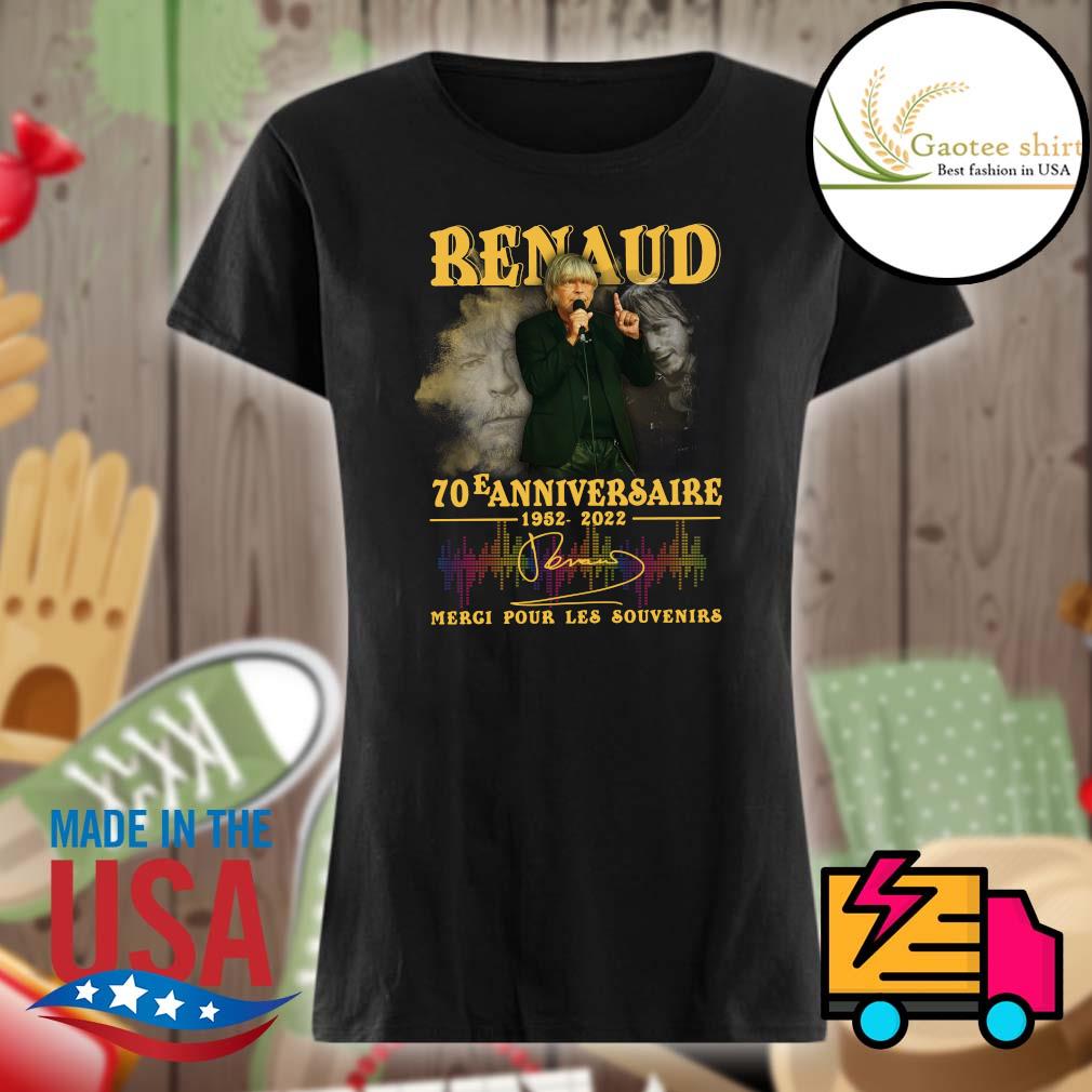 Renaud 70e Anniversaire 1952 22 Signature Merci Pour Les Souvenirs Shirt Hoodie Tank Top Sweater And Long Sleeve T Shirt