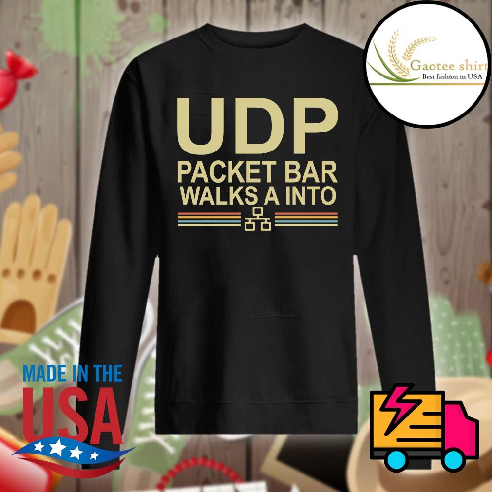 UDP packet bar walks a into s Sweater