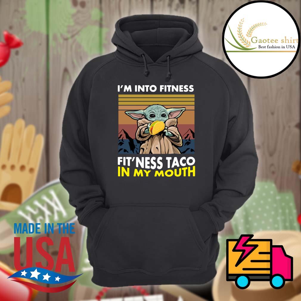 Yoda I'm into fitness fit'ness Taco in my mouth Vintage s Hoodie