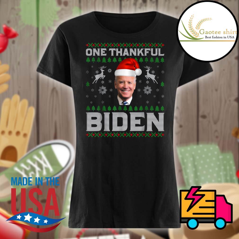 Santa Joe Biden one thankful Biden ugly Christmas sweater Ladies
