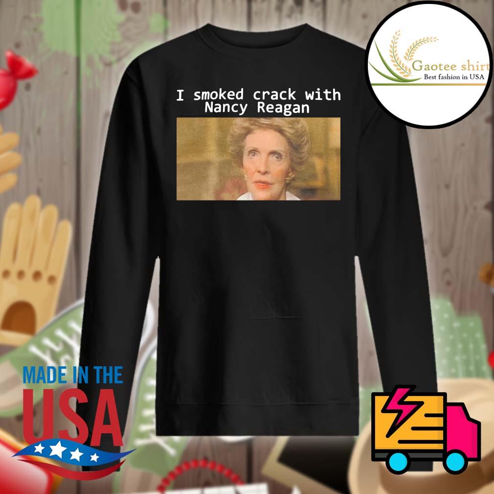 I smoked crack with Nancy Reagan s Sweater