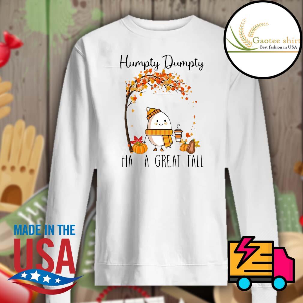 Humpty Dumpty had a great fall Autumn Halloween s Sweater