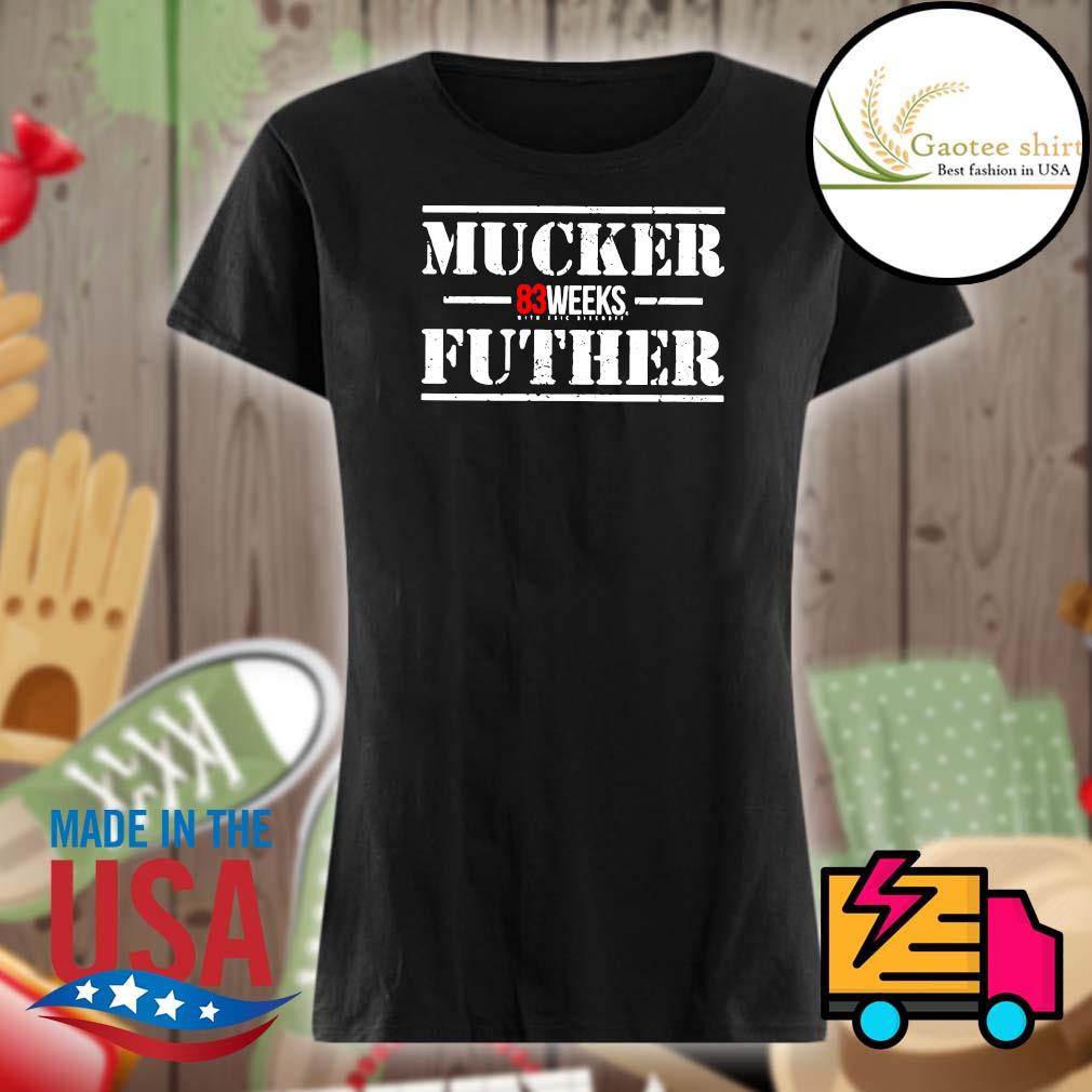 Mucker 83 weeks Futher s Ladies